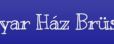 MAGYAR HÁZ